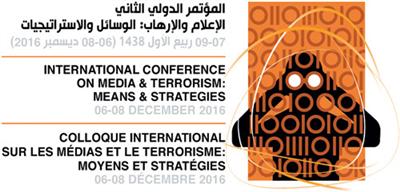 شعار المؤتمر يعكس الروابط الجدلية بين الإعلام والإرهاب 