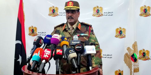 الناطق باسم قوات القيادة العامة للجيش الليبي: 