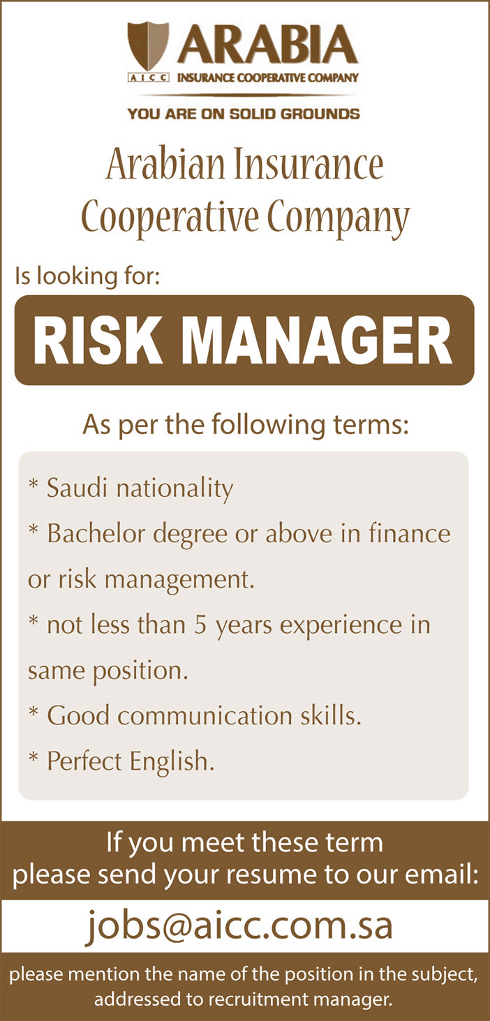 Arabia Insurance Cooperative Company is look for Risk Manager 
