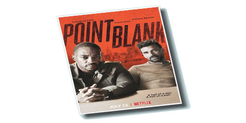 Netflix تكشف عن موعد عرض فيلم «Point Blank» 
